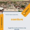 Apostila Agente Comunitário De Saúde Prefeitura de Cortês PE 2024