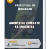 Apostila Agente De Combate As Endemias Prefeitura de Indiara GO 2024