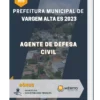 Apostila Agente de Defesa Civil Prefeitura de Vargem Alta ES 2023