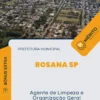 Apostila Agente de Limpeza e Organização Geral Prefeitura de Rosana SP 2024