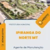 Apostila Agente de Manutenção Prefeitura de Ipiranga do Norte MT 2024
