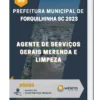 Apostila Agente de Serviços Gerais Merenda e Limpeza Prefeitura de Forquilhinha SC 2023