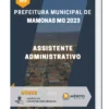 Apostila Assistente Administrativo Prefeitura de Mamonas MG 2023