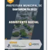 Apostila Assistente Social Prefeitura de Santarém PA 2023
