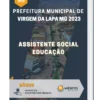 Apostila Assistente Social Educação Prefeitura de Virgem da Lapa MG 2023