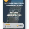 Apostila Auxiliar Administrativo Prefeitura de Forquilhinha SC 2023