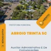 Apostila Auxiliar Administrativo E De Comunicações Prefeitura de Arroio Trinta SC 2024