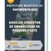Apostila Auxiliar Condutor de Embarcação de Pequeno Porte Prefeitura de Santarém PA 2023