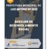 Apostila Auxiliar De Desenvolvimento Social Prefeitura de Luiz Antônio SP 2023