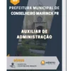 Apostila Auxiliar de Administração Prefeitura de Conselheiro Mairinck PR 2023