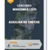 Apostila Auxiliar de Creche Concurso Miracema RJ 2023