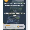 Apostila Auxiliar de Dentista UBS Prefeitura de Bueno Brandão MG 2023