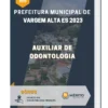 Apostila Auxiliar de Odontologia Prefeitura de Vargem Alta ES 2023