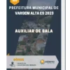 Apostila Auxiliar de Sala Prefeitura de Vargem Alta ES 2023