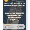 Apostila Auxiliar de Serviços Administrativos Recepcionista Hospital Prefeitura de Presidente Bernardes MG 2023
