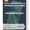 Apostila Educador Infantil Prefeitura de Iracema do Oeste PR 2023