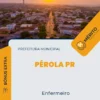 Apostila Enfermeiro Prefeitura de Pérola PR 2024