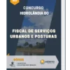 Apostila Fiscal De Serviços Urbanos E Posturas Concurso de Hidrolândia GO 2024