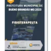 Apostila Fisioterapeuta Prefeitura de Bueno Brandão MG 2023