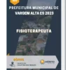 Apostila Fisioterapeuta Prefeitura de Vargem Alta ES 2023