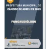 Apostila Fonoaudiólogo Prefeitura de Cândido de Abreu PR 2023