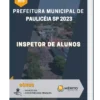Apostila Inspetor De Alunos Prefeitura de Paulicéia SP 2023