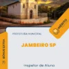 Apostila Inspetor de Aluno Prefeitura Jambeiro SP 2024