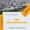 Apostila Médico Cardiologista Prefeitura de FMS São Leopoldo RS 2024