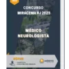 Apostila Médico Neurologista Concurso Miracema RJ 2023