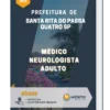 Apostila Médico Neurologista Adulto Prefeitura de Santa Rita do Passa Quatro SP 2024