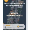Apostila Médico Oftalmologista Prefeitura de Pitangueiras SP 2023