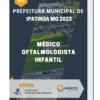Apostila Médico Oftalmologista Infantil Prefeitura de Ipatinga MG 2023
