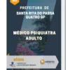 Apostila Médico Psiquiatra Adulto Prefeitura de Santa Rita do Passa Quatro SP 2024