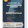 Apostila Médico Vascular Prefeitura de Santa Rita do Passa Quatro SP 2024