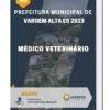 Apostila Médico Veterinário Prefeitura de Vargem Alta ES 2023