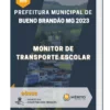 Apostila Monitor de Transporte Escolar Prefeitura de Bueno Brandão MG 2023