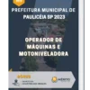 Apostila Operador De Máquinas E Motoniveladora Prefeitura de Paulicéia SP 2023