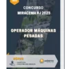 Apostila Operador Máquinas Pesadas Concurso Miracema RJ 2023