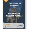 Apostila Operador de Máquina Pesada I Prefeitura de Nazário GO 2024