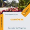 Apostila Operador de Máquinas Prefeitura de Catuípe RS 2024