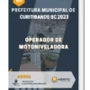 Apostila Operador de Motoniveladora Prefeitura de Curitibanos SC 2023