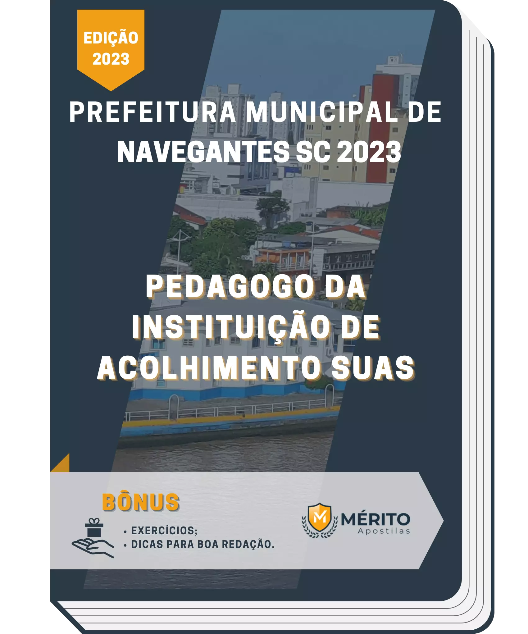 Apostila Pedagogo Da Instituição De Acolhimento Suas Prefeitura de Navegantes SC 2023