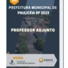 Apostila Professor Adjunto Prefeitura de Paulicéia SP 2023