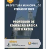 Apostila Professor de Educação Básica PEB II Artes Prefeitura de Fernão SP 2023