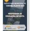 Apostila Professor de Educação Infantil Prefeitura de Coronel Pilar RS 2023
