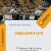 Apostila Professor de Ensino Fundamental Prefeitura de Abelardo Luz SC 2023