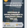 Apostila Professor de Ensino Fundamental Anos Finais Língua Inglesa Prefeitura de Coronel Pilar RS 2023
