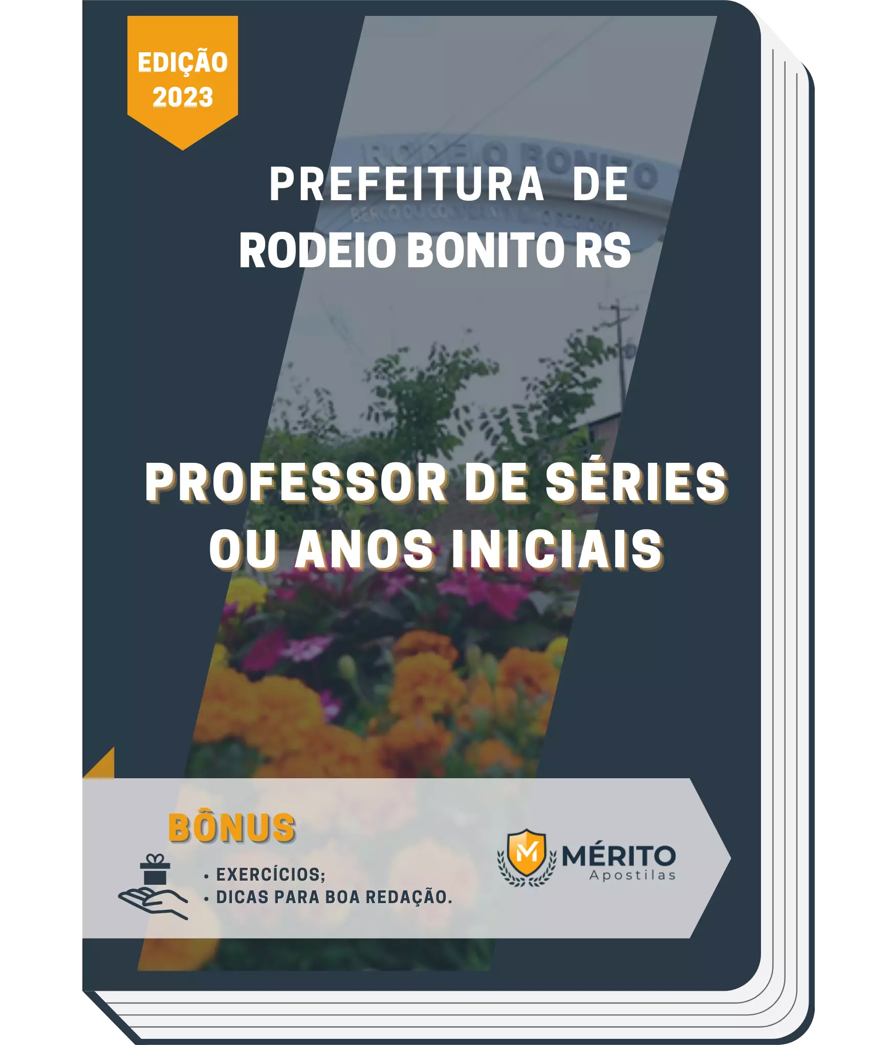 Apostila Professor de Séries ou Anos Iniciais Prefeitura de Rodeio Bonito RS 2023