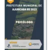 Apostila Psicólogo Prefeitura de Ajuricaba RS 2023