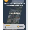 Apostila Psicólogo Prefeitura de Vargem Alta ES 2023